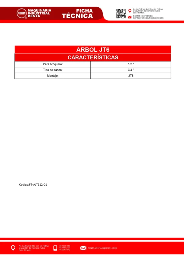 ARBOL JT-6 PARA BROQUERO 12, CON ZANCO 34-FT