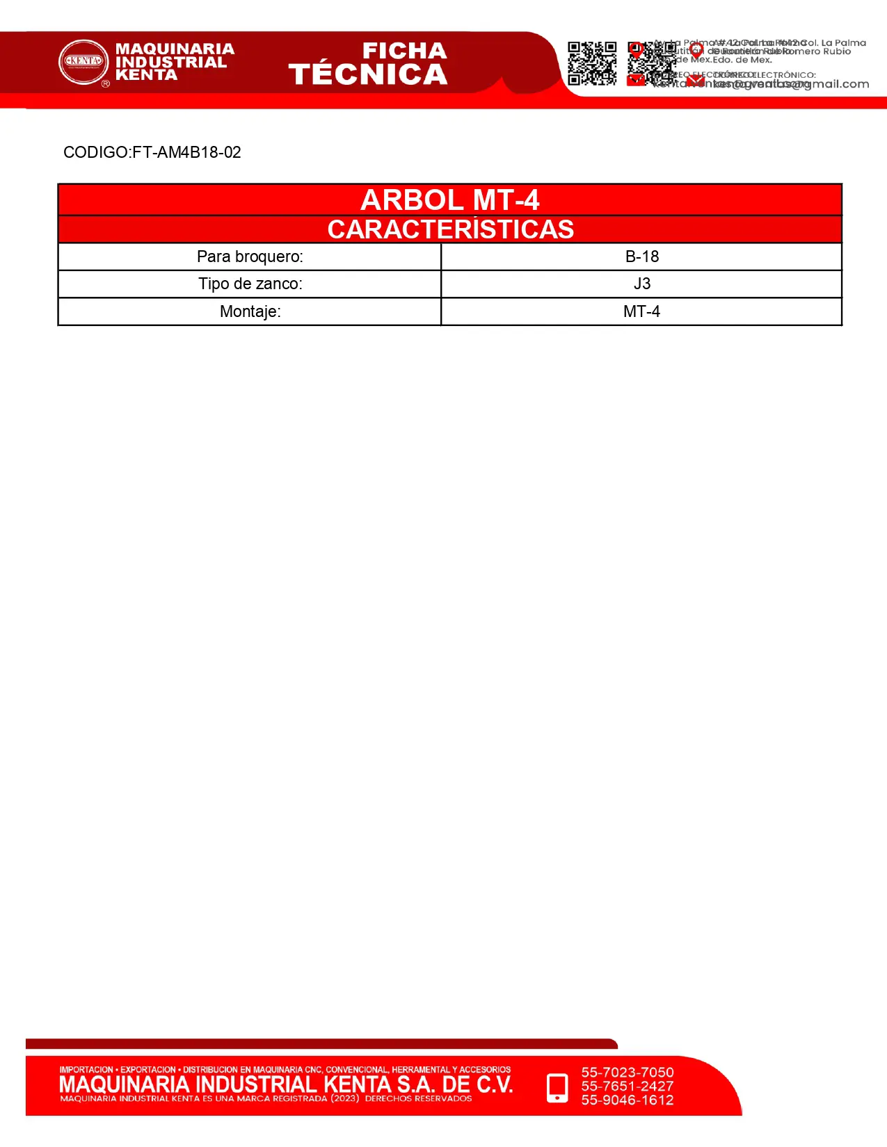 ARBOL MT-4 PARA BROQUERO DE 58 B-18. KENTA-FT