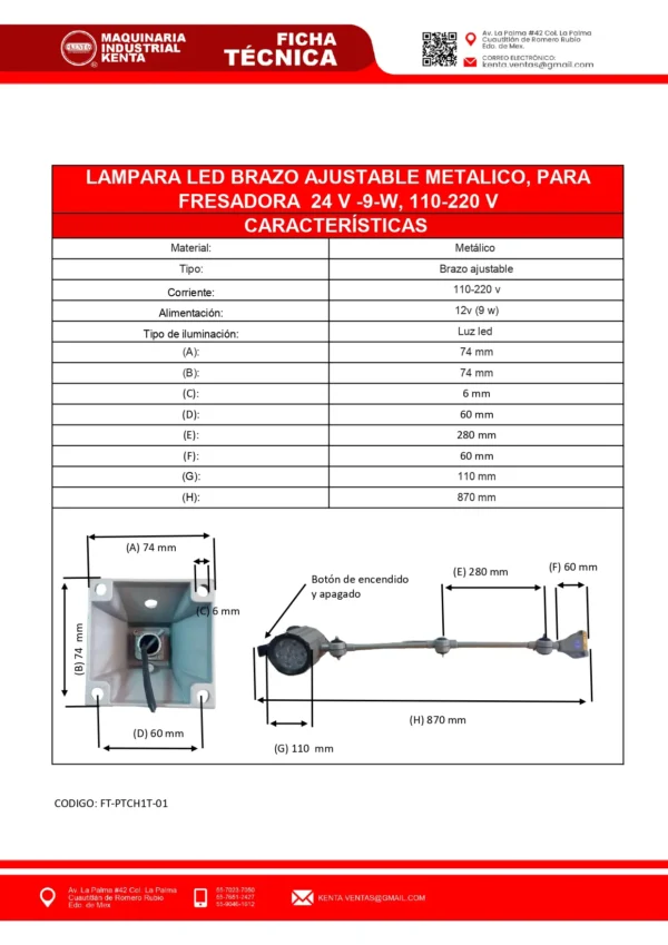 LAMPARA LED BRAZO AJUSTABLE METALICO, PARA FRESADORA 24 V -9-W, 110-220 V -FT